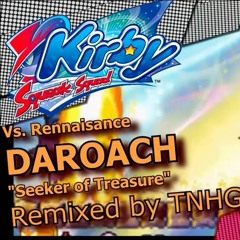 『Kirby Squeak Squad Remix』Vs. Renaissance DAROACH!