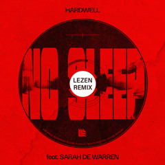 No Sleep (LEZEN Remix)