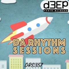 Da Rhythm Sessions 15th June 2022 (DRS357)