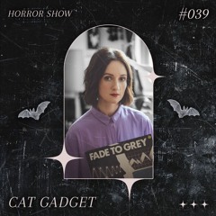 𝑯𝑶𝑹𝑹𝑶𝑹 𝑺𝑯𝑶𝑾 #39 CATGET