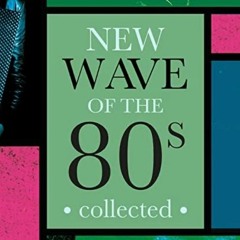 New Wave - 80s Tunes - 40 Songs - 2+ hours