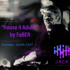 House 4 Adults Radio Show - 250424