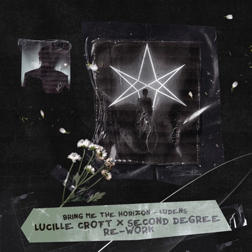 BMTH - Ludens (Lucille Croft X Second Degree Re-Work)