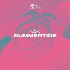 [OUT NOW!] AOA - Summertide (Original Mix) [TAR Oasis]