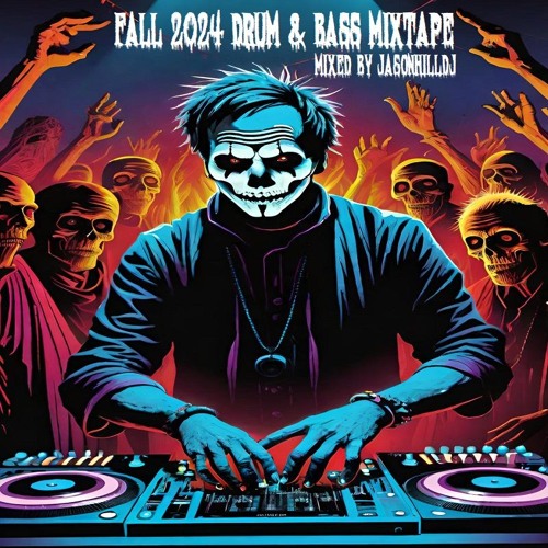 Fall 2024 Drum & Bass Mixtape