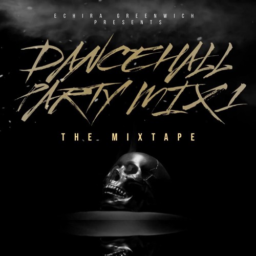 Stream 1 DJ Echira Greenwich Dancehall Party Mix 2022 1 by