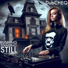 Rushing Standing Still