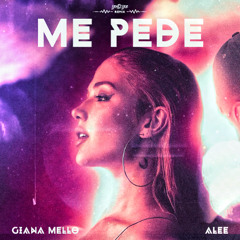 Giana Mello (ft. Alee) - Me Pede (LentzLee Remix)