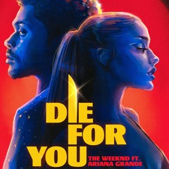 NANO - FT. THE WEEKND - DIE FOR YOU - BOOTLEG HOUSE REMIX