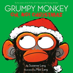 [Get] KINDLE 📄 Grumpy Monkey Oh, No! Christmas by  Suzanne Lang &  Max Lang PDF EBOO