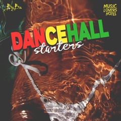 Dancehall starters by SAMI