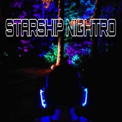 Starship Nightro- Ecstatic Dance