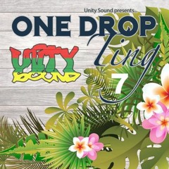 Unity Sound "One Drop Ting V.7" Mix 03/21