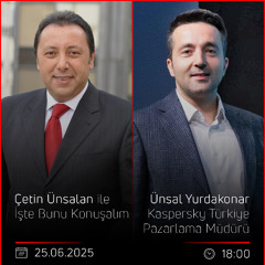Ünsal Yurdakonar - Çetin Ünsalan ile İşte Bunu Konuşalım