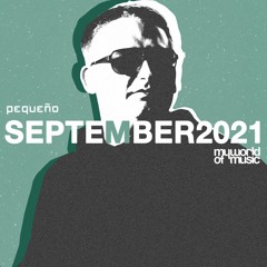 Pequeño - MY WORLD OF MUSIC - SEPTEMBER2021