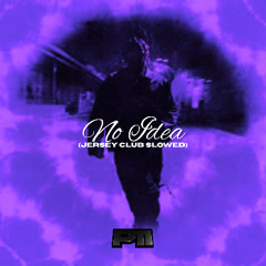no idea. #jerseyclub (slowed) @svntanaaa_