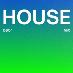 dbo* - House Mix with Anotr, Jaime Jones, Daft Punk, Kevin McKay & more