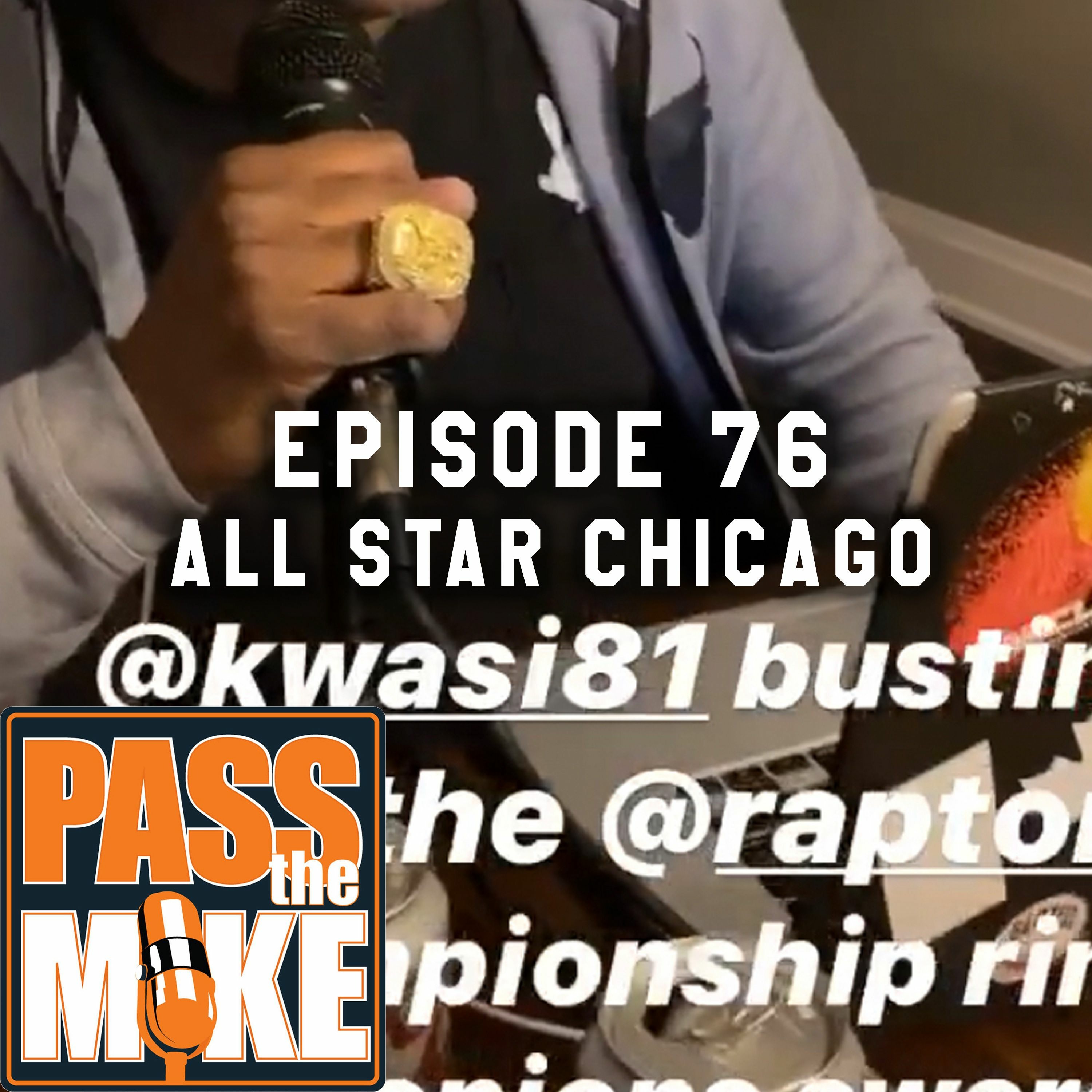 PTM(episode 76) - All Star Chicago