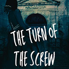 [Download] PDF 📩 The Turn of the Screw by  Henry James [EPUB KINDLE PDF EBOOK]