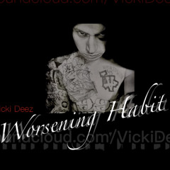 Worsening Habit (bass boosted🔥)