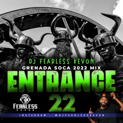 DjFearlessKevon - Entrance Soca Mix 2022 (Grenada)