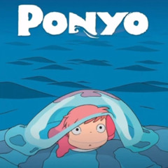 Ponyo (2008) - Ponyo on the cliff by the sea (instrumental version)