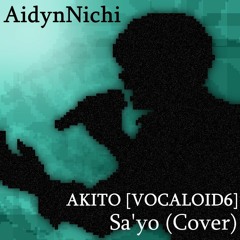 AKITO [VOCALOID6] - Sa'yo (Cover)