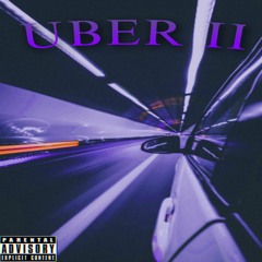 UBER II (Feat. Hoshi LC, Willy, RXD) (Prod. Dexhenry)