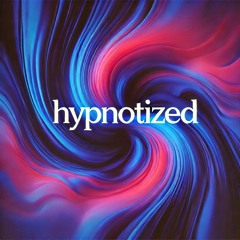 Hypnotized