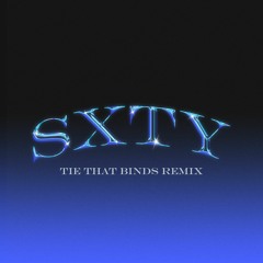 Tie That Binds House Remix