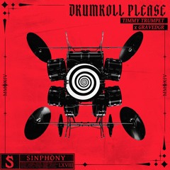 Timmy Trumpet X GRAVEDGR - Drumroll Please