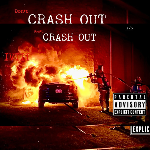 CRASH OUT