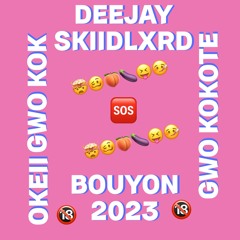🤯🍆🍑Deejay SkiidLxrd - OKEII_Gwo Kok Pou Gwo Kokotte Remix Clear Di Way Riddim Bouyon 2023🤯🍆🍑