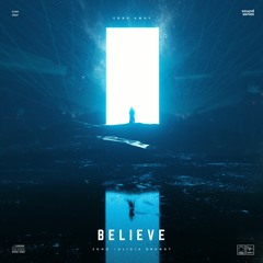3CHO - Believe (feat. Alicia Brandt)