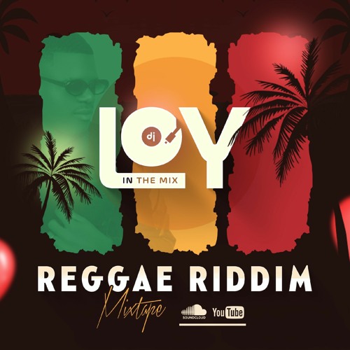 Mixtape Reggae Riddim DJLOY