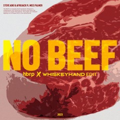 No Beef (hbrp & Whiskeyhand Edit Short Mix)