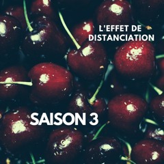 The Distancing Effect - Episode 33 : food essay on the cherry