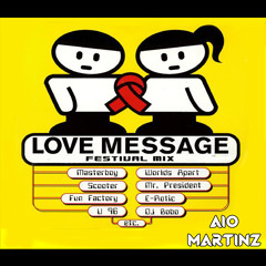Masterboy - Love Message 2k20 (Aio Martinz - Festival Mix)