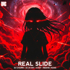 REAL SLIDE (feat. REDMIC MUSIC)