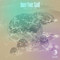 PREMIERE: Save Your Atoll - Mainstream [Fur:ther Sessions]