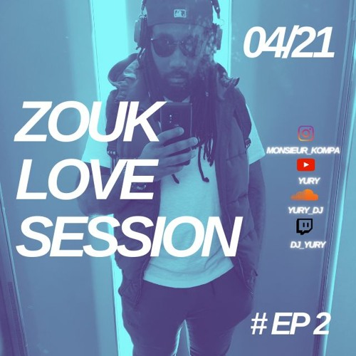 Zouk Session Episode 2