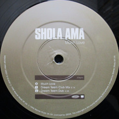 Shola Ama - Much Love (Dream Team Mix)