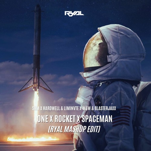 One x Rocket x Spaceman (LIMINVTE Flip) 🚀👨‍🚀 (RyAL Mashup Edit)