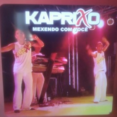 Vem me amar, kaprixo