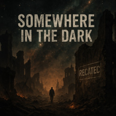 Somewhere in the dark #Hardcore Mix