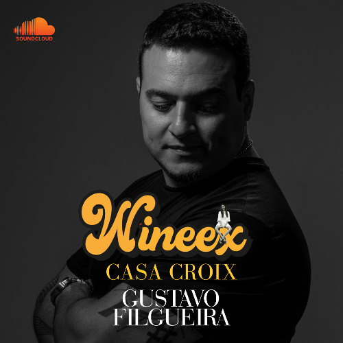 Gustavo Filgueira - Winex Session Casa Croix