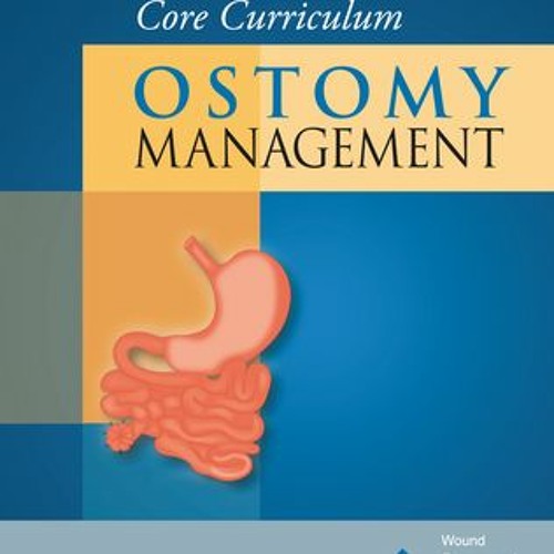 Stream +DOWNLOAD! Fecal & Urinary Diversions and Ostomy Management