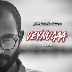 VEYNUGAA ~ Aiman