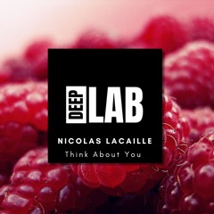 Nicolas Lacaille - Think About You [Jango Music] [DEEPLABPROMO]