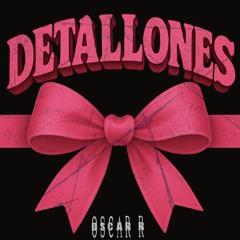 DETALLONES